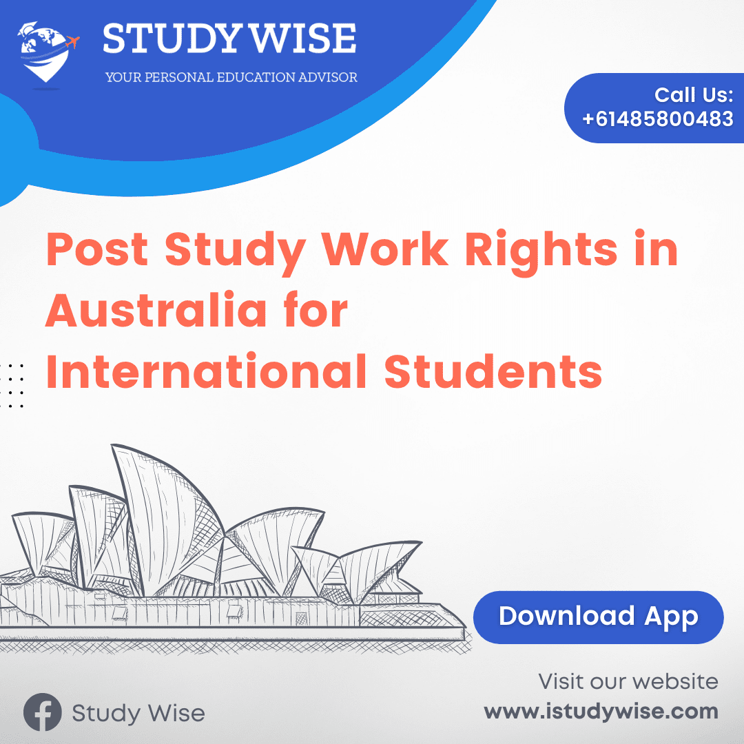 Post Study Work Rights in Australia for International Students