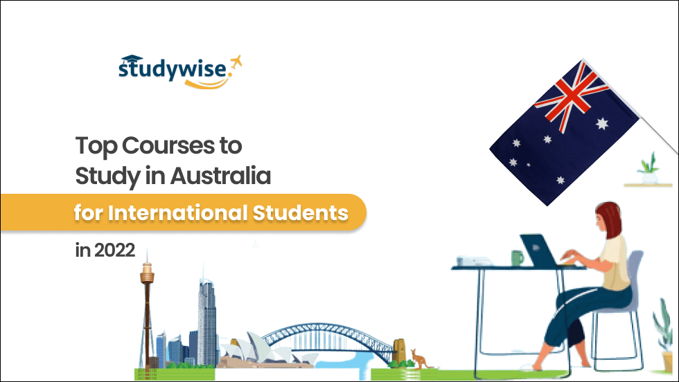 Top courses to study in Australia for international students in 2022