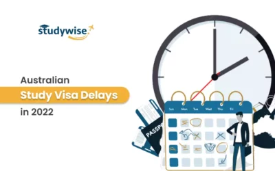 Why is Australian Study Visa Getting Delayed in 2022?