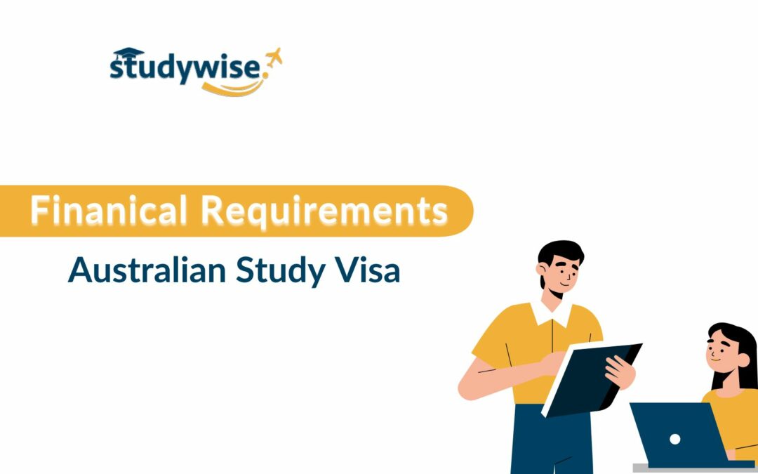 Financial Requirements for an Australian Study Visa 2022