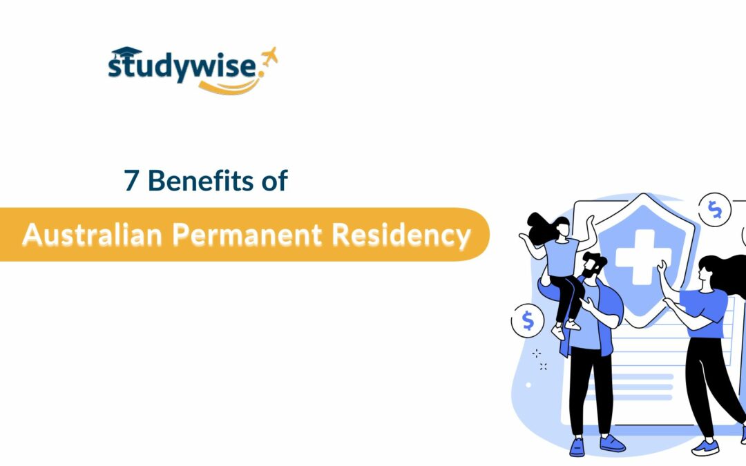 Benefits of Australian permanent residency
