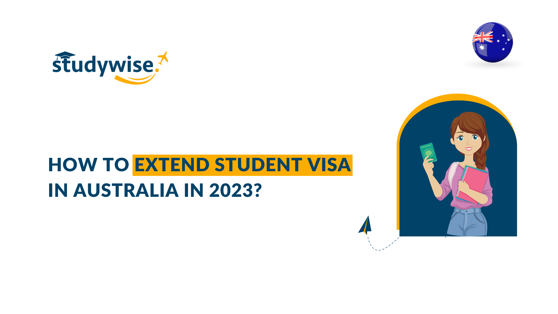 How To Extend Student Visa In Australia 2023 how-to-extend-student-visa-in-australia-2023