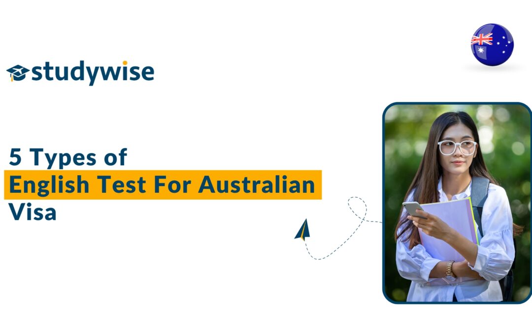 5 Types of English Test For Australian Visa
