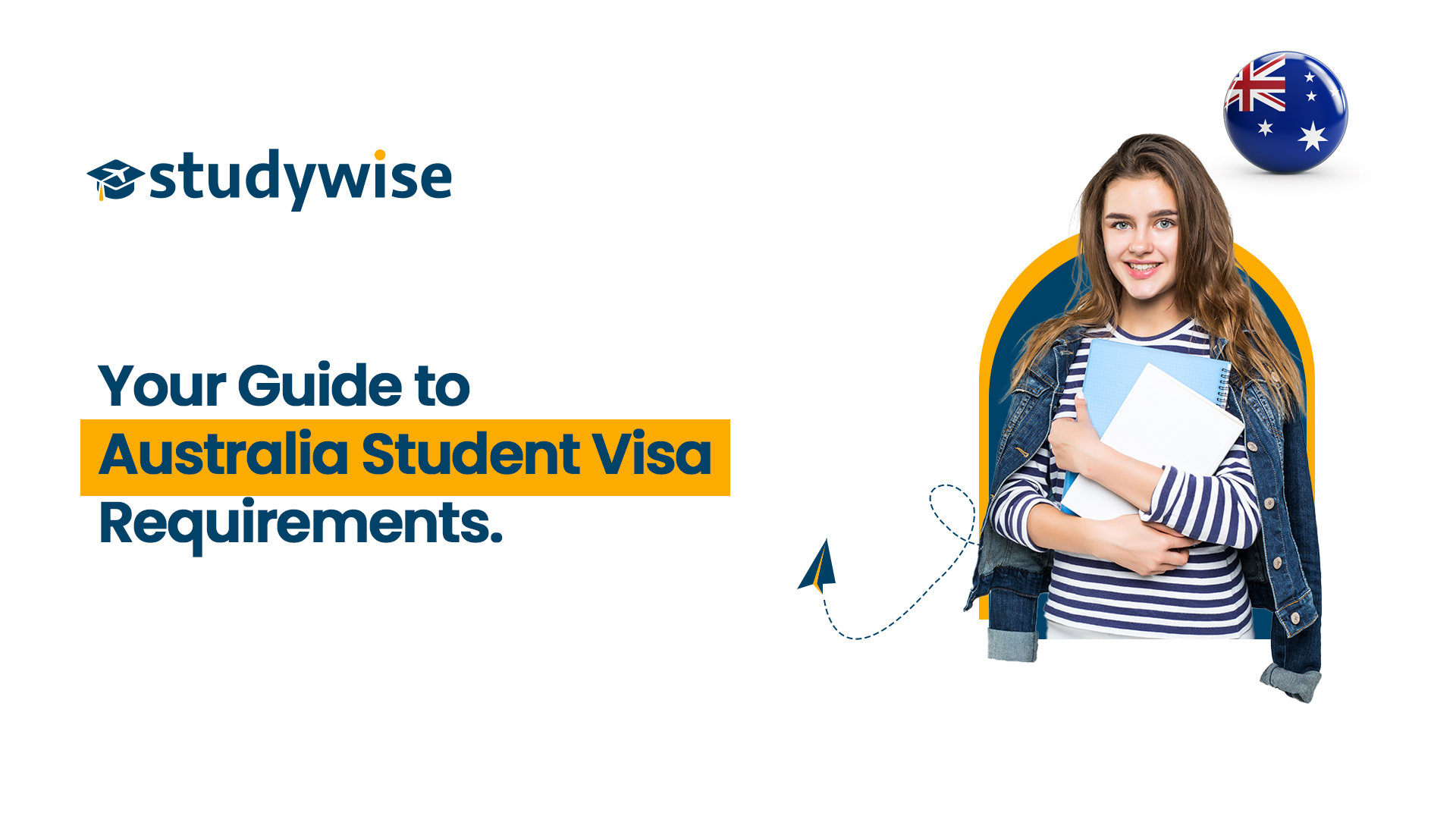 Your Guide To Australia Student Visa Requirements Studywise available-here-australia-skilled-worker-visa
