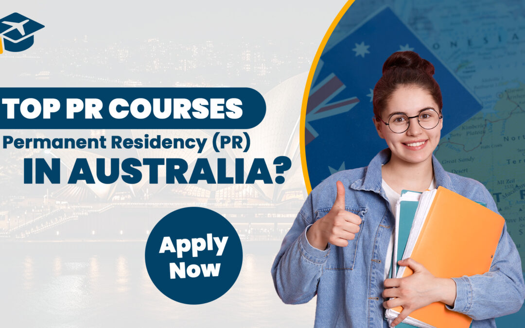 Top-Rated Courses for Permanent Residency in Australia in 2023