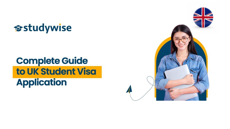 Complete Guide To UK Student Visa Application 2023 Studywise complete-guide-to-uk-student-visa-application-2023-studywise