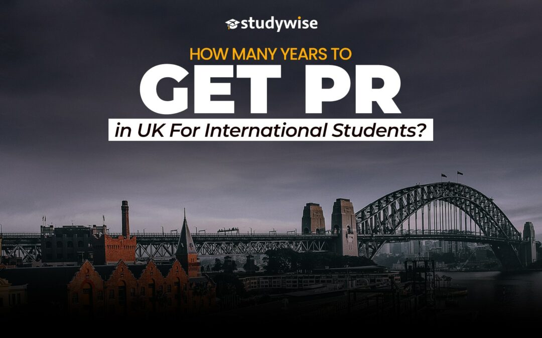 How Many Years to Get PR in UK For International Students?