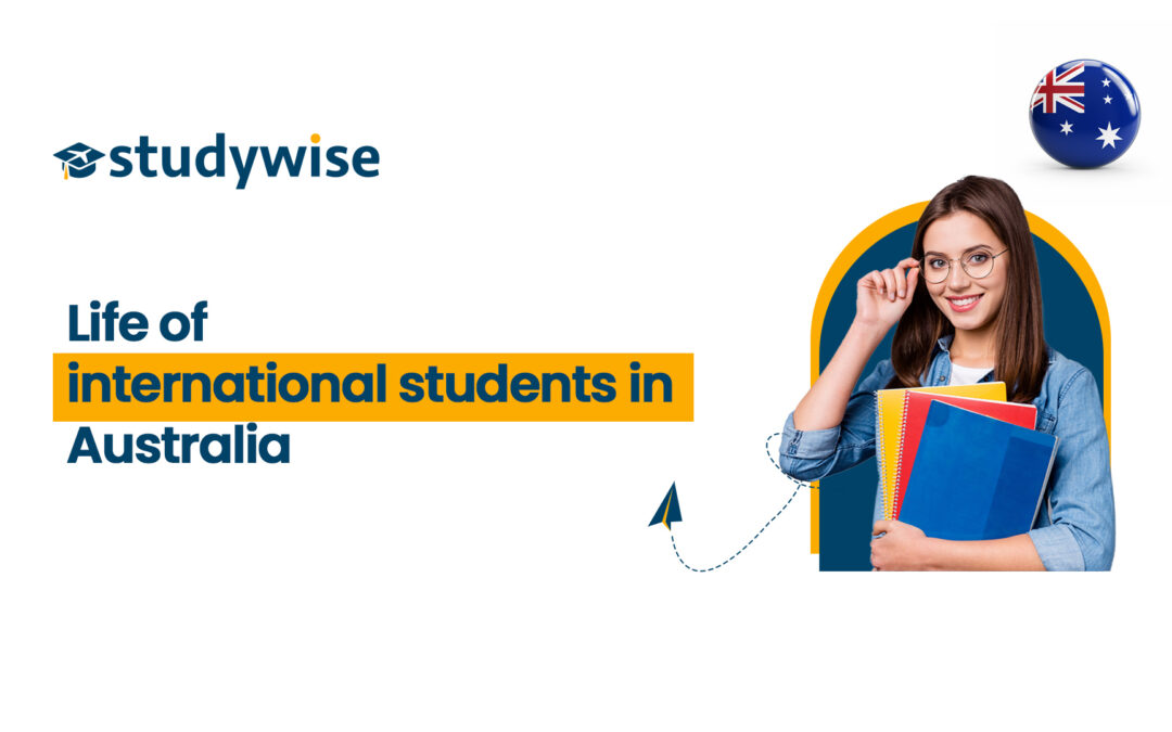 Learn About the Life of International Students in Australia