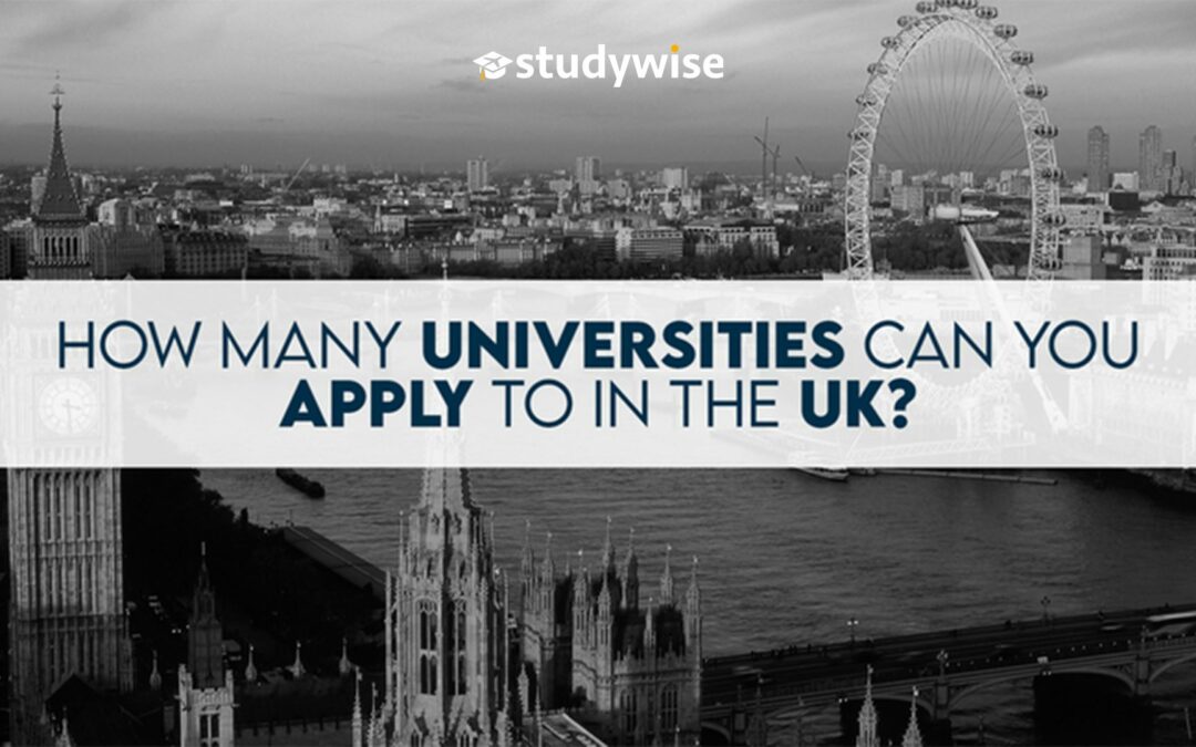 How Many Universities Can You Apply to in the UK?