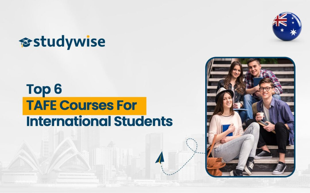 Top 6 TAFE Courses For International Students in Australia
