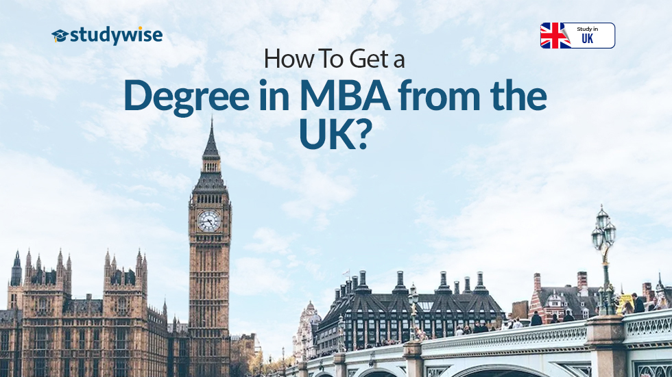 How to Get a Degree of MBA in UK?