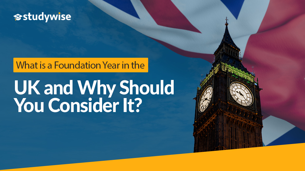 What is Foundation Year in UK for International Students?