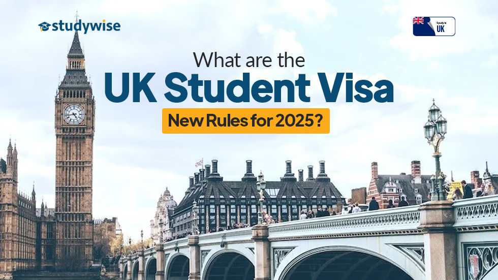 What are the UK Student Visa New Rules for 2025?