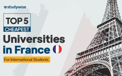 Top 5 Cheap Universities in France for International Students